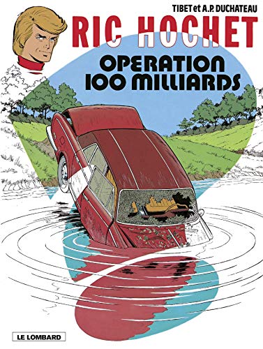 Télécharger Ric Hochet - tome 29 - Opération 100 milliards Livre PDF Gratuit