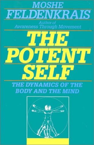 Buy The Potent Self: A Guide to Spontaneity — BookShops.in