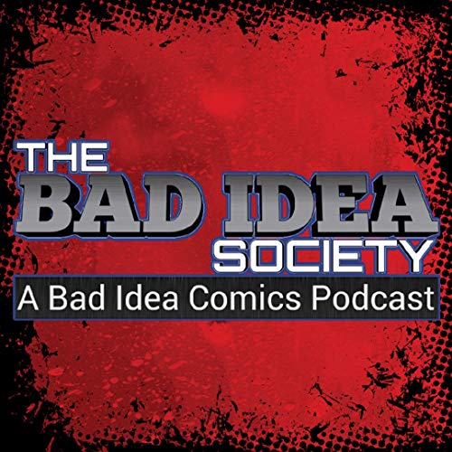 The Bad Idea Society cover art