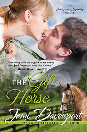 The Gift Horse (Evergreen Dynasty)
