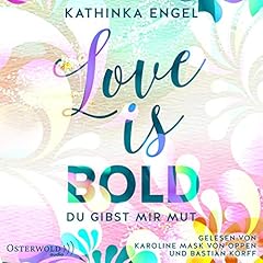 Diseño de la portada del título Love is bold. Du gibst mir Mut