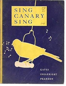 Paperback Sing, Canary, Sing! Book