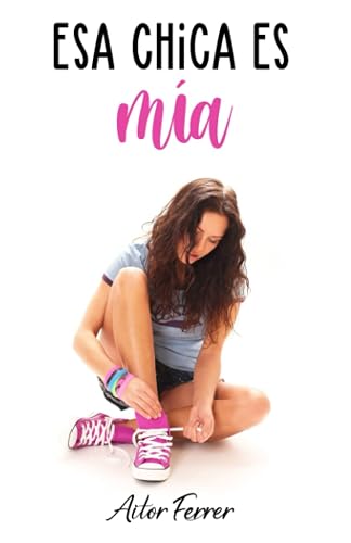 Esa chica es mía