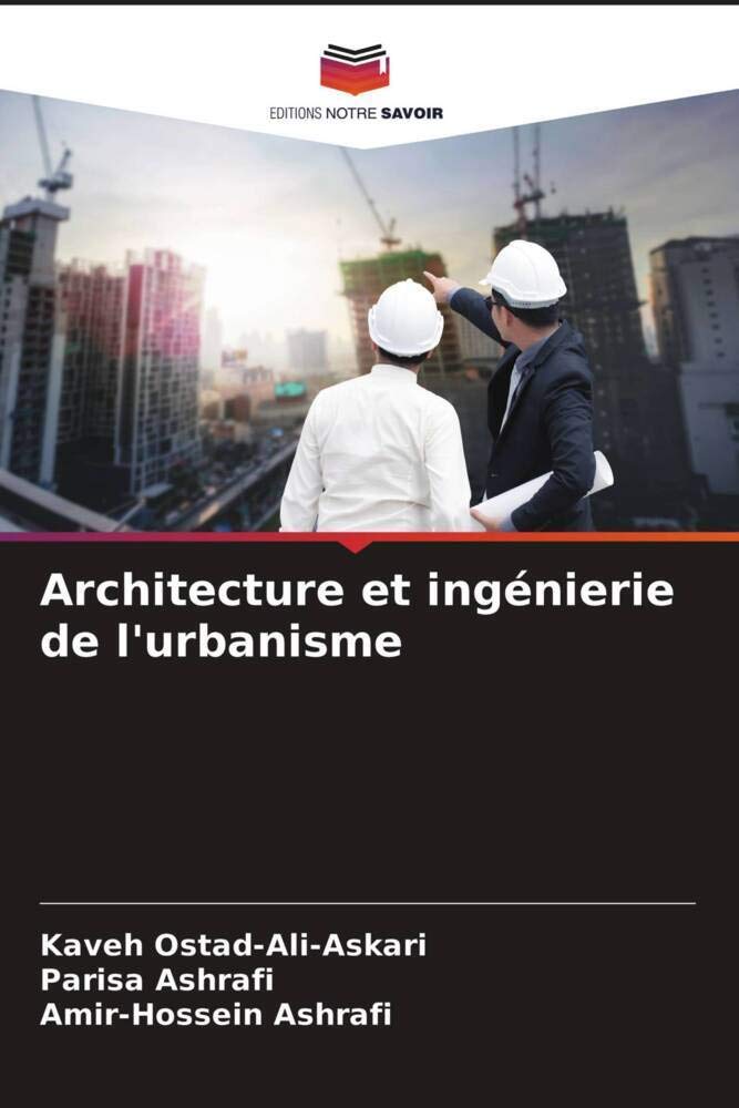 Architecture et ingenierie de l'urbanisme (French Edition)