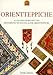 Produktbild Orientteppiche - Alles über Herkunft und Bestimmung neuer und alter Orientteppiche