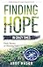 Finding Hope in Crazy Times: Daily Stories of Hearing God