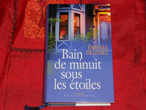 Bain de minuit sous les étoiles (French Edition) [French] 2709625423 Book Cover