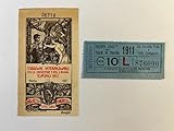  Esposizione internazionale delle Industrie e del Lavoro, Torino 1911. Biglietto d\'ingresso; Societa\' Anon.ma dei tram di Torino (Biglietto)