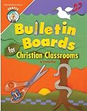 Bulletin Boards for Christian Classrooms