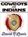 Cowboys and Indians