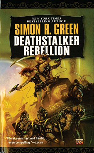 Deathstalker Rebellion: Being the Second Part of the Life and Times of Owen Deathstalker