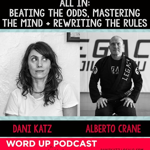 ALL IN: Beating the Odds, Mastering the Mind + Rewriting the Rules with Alberto Crane || FULL EPISODE
