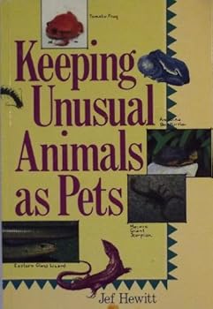 Paperback Keeping Unusual Animals As Pets Book