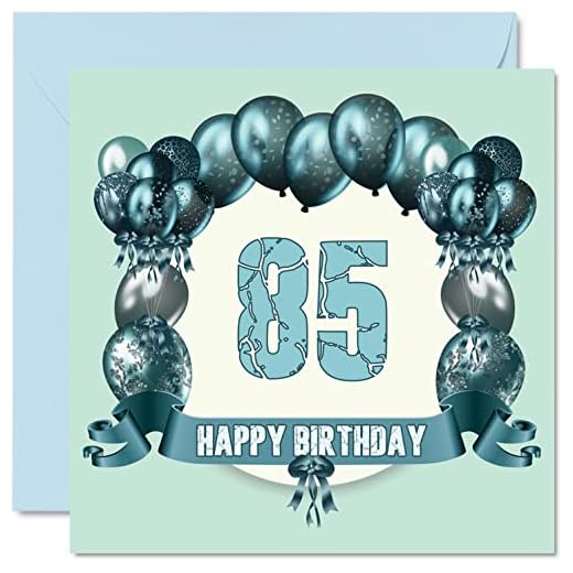 Divertidas tarjetas de 85 cumpleaños para hombres, globos de cumpleaños, tarjeta de feliz cumpleaños para papá, tío, abuelo, tía, tarjetas de felicitación de 145 mmx145 mm, tarjeta de cumpleaños 85