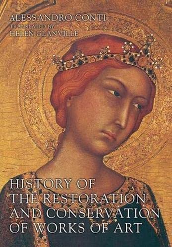 Conservation of Works of Art : une somme historique magistrale pour votre bibliothèque