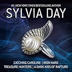 Cover of Catching Caroline, Iron Hard, Treasure Hunters, & A Dark Kiss of Rapture