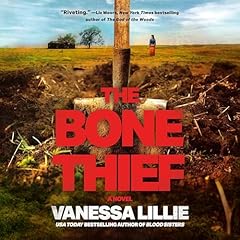 The Bone Thief Audiolibro Por Vanessa Lillie arte de portada