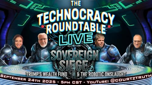 The Technocracy Roundtable LIVE: Sovereign Siege: Trump's Wealth Fund & the Robotic Onslaught
