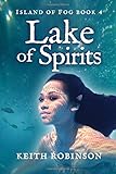 Lake of Spirits (Island of Fog, Book 4)