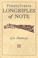 Pennsylvania Longrifles of Note B000UZYYV6 Book Cover