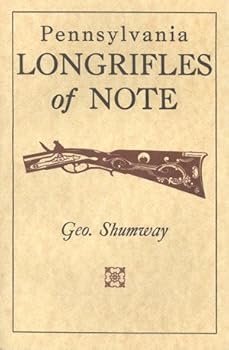 Pennsylvania Longrifles of Note