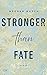 Cover zum Buch Stronger than Fate