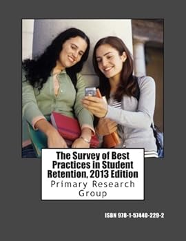 Paperback The Survey of Best Practices in Student Retention, 2013 Edition Book