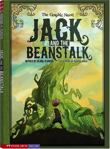 Jack and the Beanstalk (By: Blake Hoena)