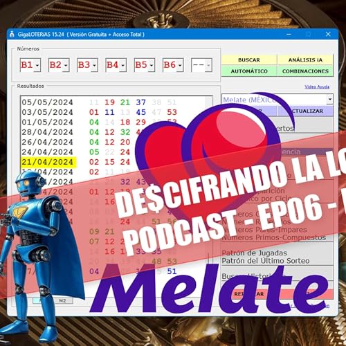 Descifrando la Loter&iacute;a EP06 | Ganar MELATE con N&uacute;meros Calientes que M&aacute;s Salen en Sorteos
