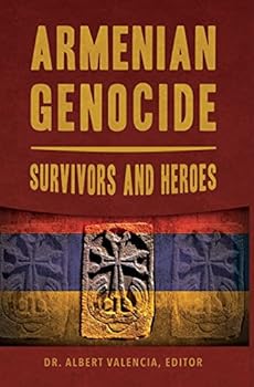 Hardcover Armenian Genocide: Survivors and Heroes Book