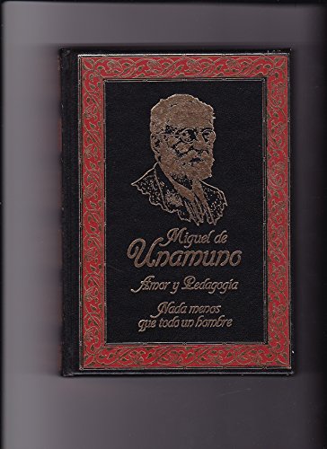 Amor y Pedagogía:Nada menos que todo un hombre