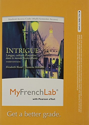 MyLab French with Pearson eText -- Access Card -- for Intrigue: langue, culture et mystère dans le monde...