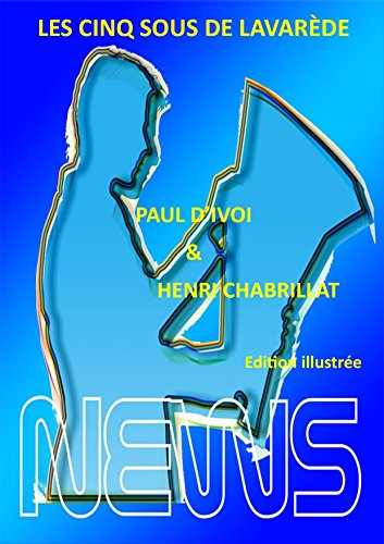LES CINQ SOUS DE LAVARÈDE: Edition illustrée Livre eBook France