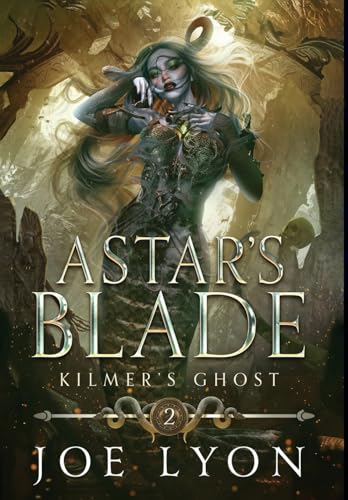 Kilmer's Ghost: Astar's Blade: 2 view 2