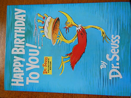Happy Birthday to You By Dr. Seuss Collector's ... 0375972757 Book Cover