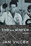 Love and Science: A Memoir