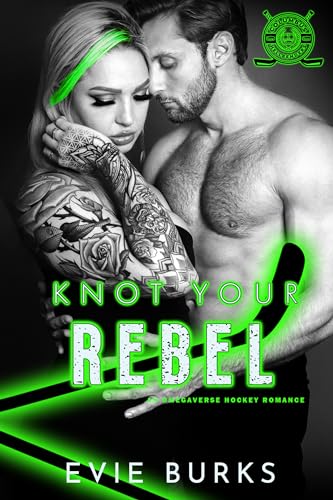 Knot Your Rebel : An Omegaverse Hockey Romance (The Columbus Hellbenders Series Book 2, Part 1)