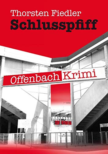 Schlusspfiff: Offenbach-Krimi., 10.7