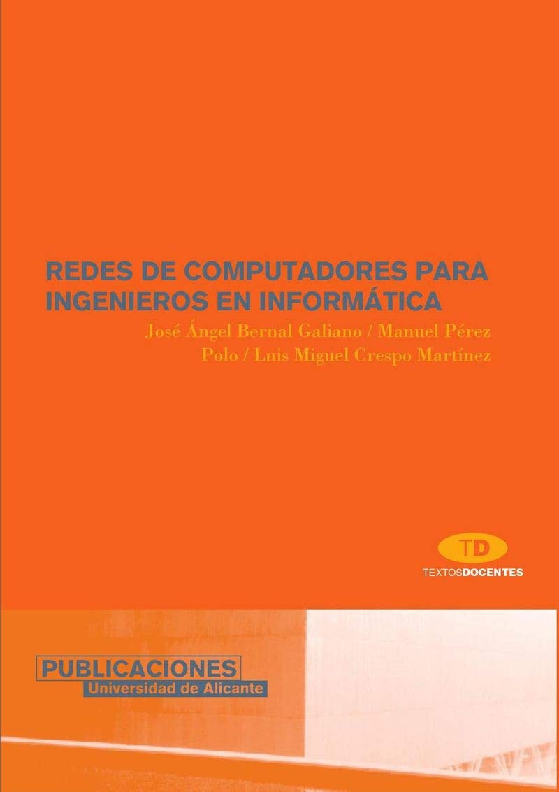 Redes de computadores para ingenieros en informática (Textos docentes)