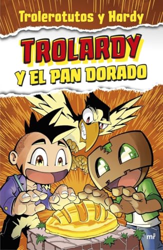 Trolardy y el pan dorado: 1 (4You2)