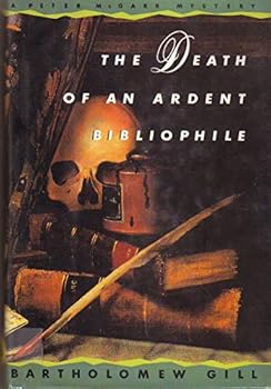 Hardcover The Death of an Ardent Bibliophile: A Peter McGarr Mystery Book