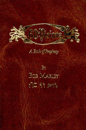 60 Visions: A Book of Prophecy Leather Bound – March 1, 2005