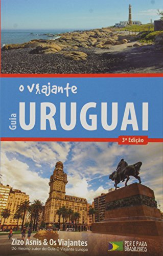 Guia - O Viajante - Uruguai