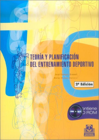 TEORÍA Y PLANIFICACIÓN DEL ENTRENAMIENTO DEPORTIVO (Libro+CD) (Deportes)
