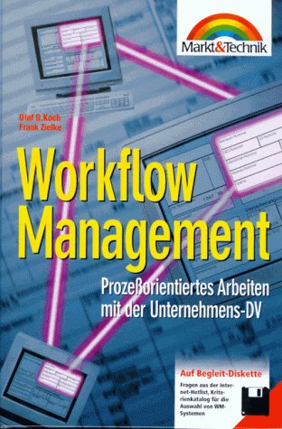 『Workflow Management. Prozessorientiertes Arbeiten mit der - 読書メーター