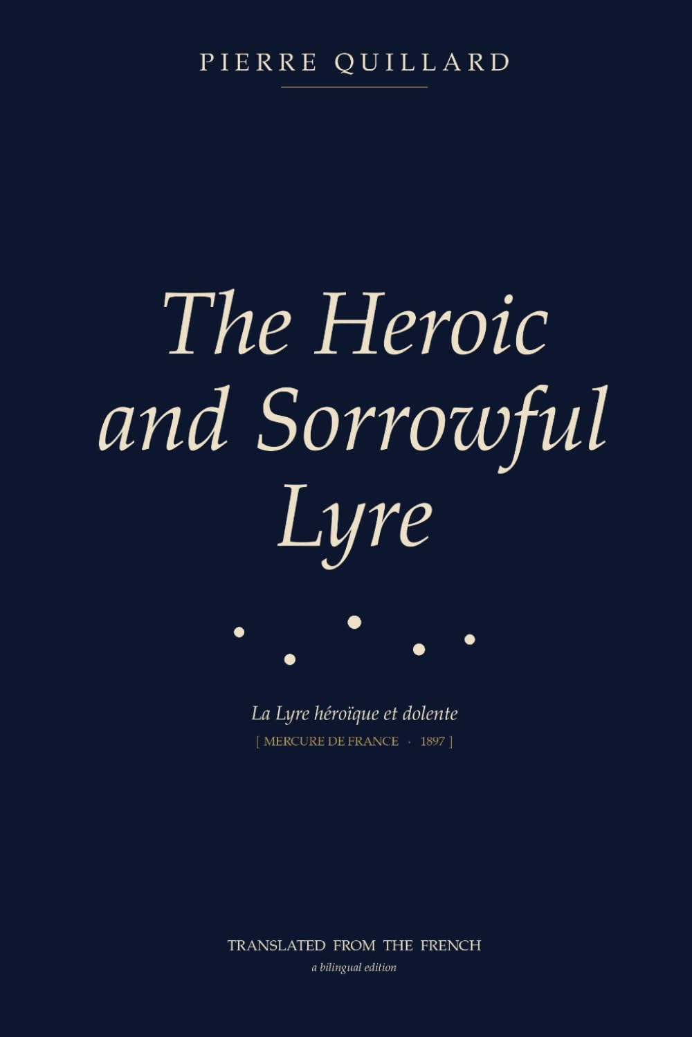 The Heroic and Sorrowful Lyre (La Lyre héroïque et dolente, 1897)