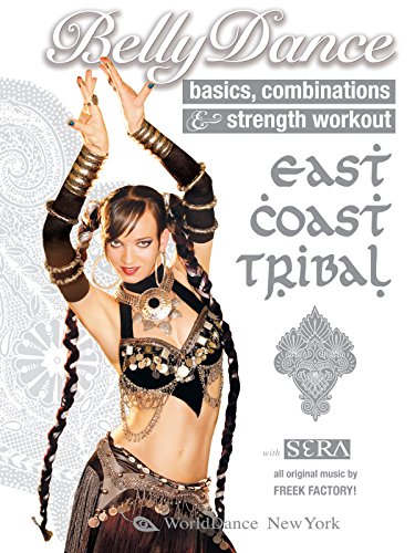 East Coast Tribal Bellydance - basics, combinations & strength workout