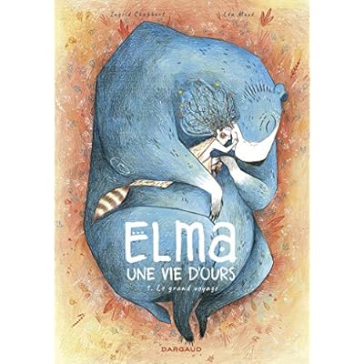Elma, une vie d'ours - Tome 1