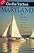 Produktbild The Maryland One-Day Trip Book: 200 Day-Long Excursions Through America in Miniature