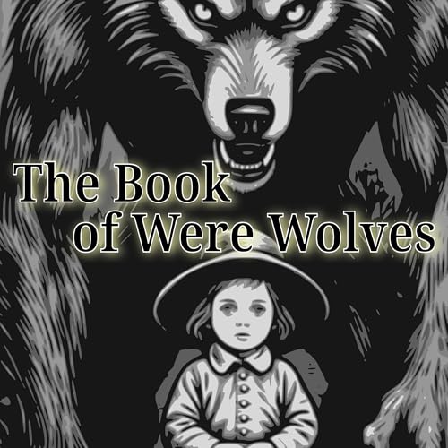 The Book of Were Wolves Audiolivro Por Sabine Baring-Gould capa